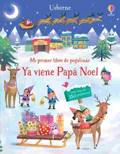 YA VIENE PAPA NOEL. MI PRIMER LIBRO DE PEGATINAS