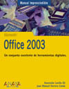 OFFICE 2003: UN CONJUNTO EXCELENTE DE HERRAMIENTAS