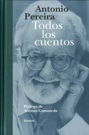 TODOS LOS CUENTOS. ANTONIO PEREIRA