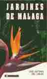 JARDINES DE MÁLAGA
