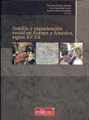FAMILIA Y ORGANIZACION SOCIAL EN EUROPA Y AMERICA,