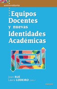 EQUIPOS DOCENTES Y NUEVAS IDENTIDADES ACADEMICAS EN EDUCACIÓN SUPERIOR