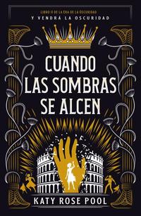 CUANDO LAS SOMBRAS SE ALCEN (LIBRO II LA ERA DE LA OSCURIDAD)