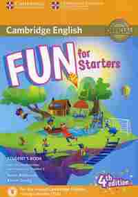 FUN FOR STARTERS. STARTER LEVEL (4 EDITION) STUDENTŽS BOOK WITH HOME FUN BOOKLET