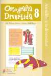 8. ORTOGRAFIA DIVERTIDA. ATENCION A LA DIVERSIDAD