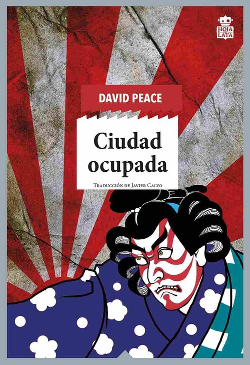 CIUDAD OCUPADA. TRILOGÍA DE TOKIO VOL. II