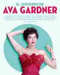EL UNIVERSO DE AVA GARDNER.