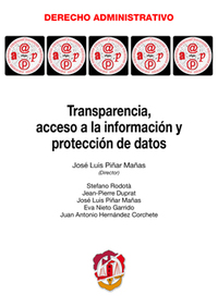 TRANSPARENCIA, ACCESO A LA INFORMACION Y PROTECCION DE DATOS