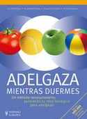 ADELGAZA MIENTRAS DUERMES