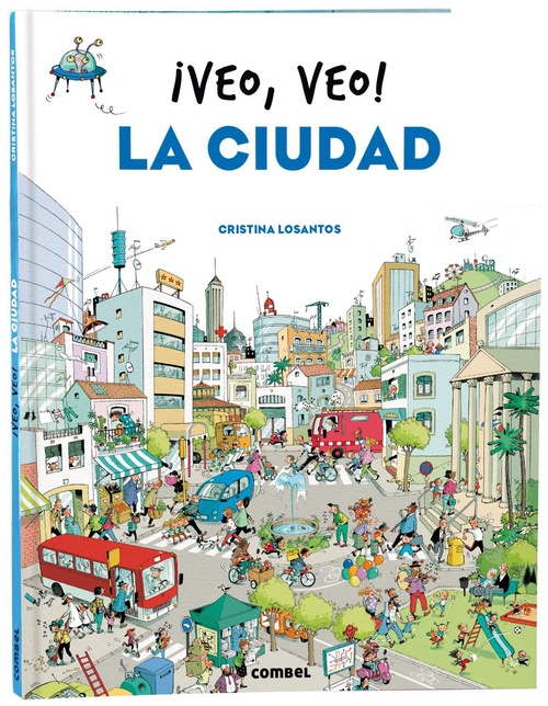 ¡VEO, VEO!. LA CIUDAD.