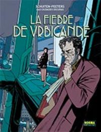 LAS CIUDADES OSCURAS 2. LA FIEBRE DE URBICANDE