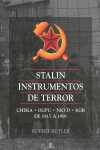 STALIN, INSTRUMENTOS DE TERROR