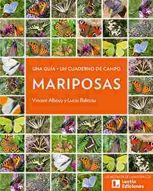 MARIPOSAS. UNA GUÍA + UN CUADERNO DE CAMPO