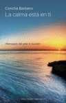 LA CALMA ESTÁ EN TI