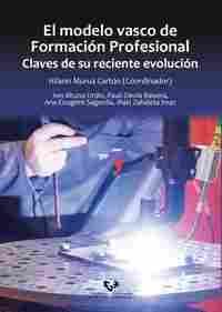 EL MODELO VASCO DE FORMACIÓN PROFESIONAL                                        CLAVES DE SU RECIENT