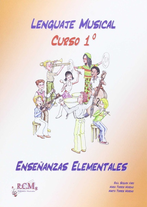 LENGUAJE MUSICAL. CURSO 1º. ENSEÑANZAS ELEMENTALES. LIBRO (R.C.M.)