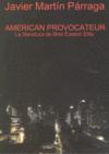 AMERICAN PROVOCATEUR