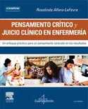 PENSAMIENTO CRITICO Y JUICIO CLINICO EN ENFERMERIA. UN ENFOQUE PRACTIC
