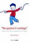 NO QUIERO IR CONTIGO