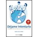 DEJAME INTENTARLO ( + DVD) LA DISCAPACIDAD: HACIA UNA VISION CREATIVA