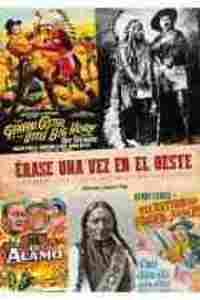 ERASE UNA VEZ EN EL OESTE HISTORIA CINE GUIA WESTERN AMERICANO