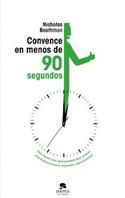 CONVENCE EN MENOS DE 90 SEGUNDOS