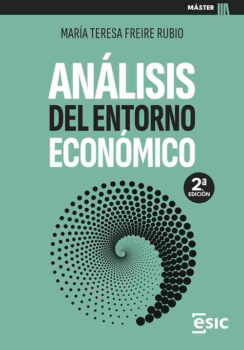 ANALISIS DEL ENTORNO ECONOMICO (2º ED.) *