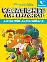 4º PR. VACACIONES SUPERRATÓNICAS. GERONIMO STILTON