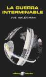GUERRA INTERMINABLE, LA