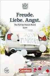 FREUDE. LIEBE. ANGST. A2-B1