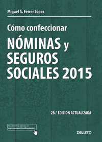 (28ª) CÓMO CONFECCIONAR NÓMINAS Y SEGUROS SOCIALES 2015