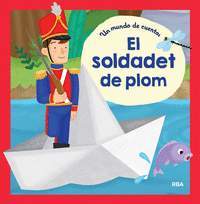 EL SOLDADET DE PLOM 4