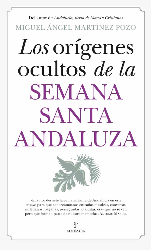 LOS ORÍGENES OCULTOS DE LA SEMANA SANTA ANDALUZA