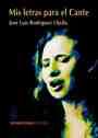 MIS LETRAS PARA EL CANTE