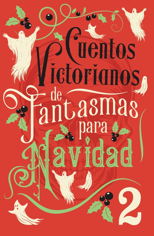 CUENTOS VICTORIANOS DE FANTASMAS PARA NAVIDAD, 2