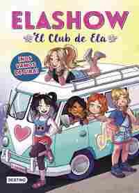 4. ELASHOW. ¡NOS VAMOS DE GIRA!