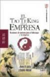 EL TAO TE KING EN LA EMPRESA