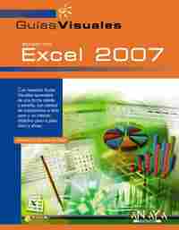 EXCEL 2007: GUIAS VISUALES