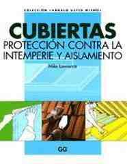 CUBIERTAS. PROTECCION CONTRA LA INTERPERIE Y AISLAMIENTO