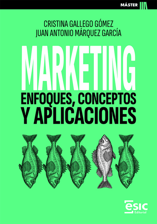 MARKETING. ENFOQUES, CONCEPTOS Y APLICACIONES *
