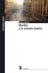 MARIBEL Y LA EXTRAÑA FAMILIA ( CATEDRA BASE )