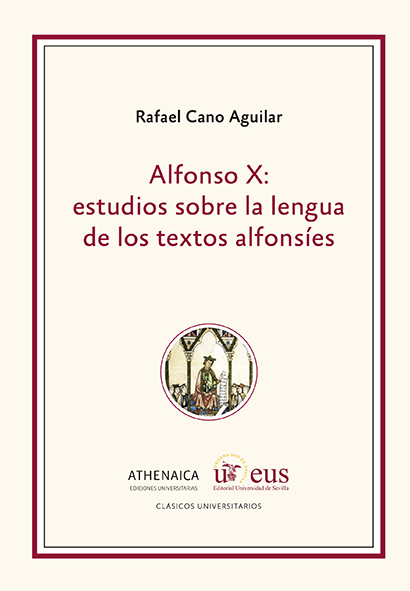 ALFONSO X: ESTUDIOS SOBRE LA LENGUA DE LOS TEXTOS
