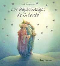 LOS REYES MAGOS DE ORIENTE 
