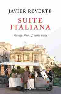 SUITE ITALIANA. UN VIAJE A VENECIA, TRIESTE Y SICILIA