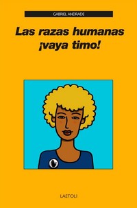 LAS RAZAS HUMANAS ¡ VAYA TIMO !