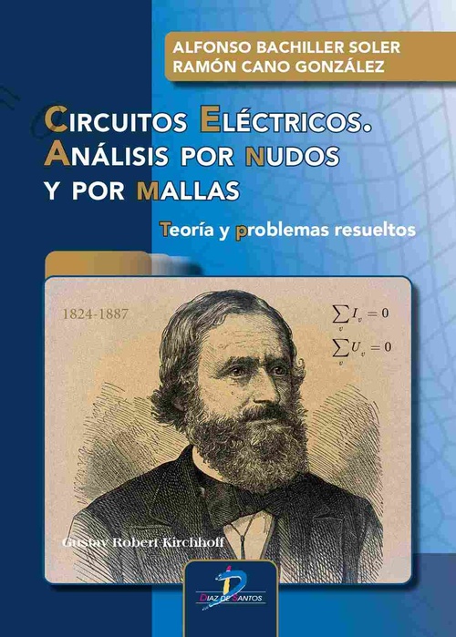CIRCUITOS ELÉCTRICOS. ANÁLISIS POR NUDOS Y POR MALLAS. TEORÍA Y PROBLEMAS RESUELTOS