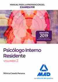 2. PSICOLOGO INTERNO RESIDENTE. MANUAL PARA LA PREPARACION DEL EXAMEN PIR