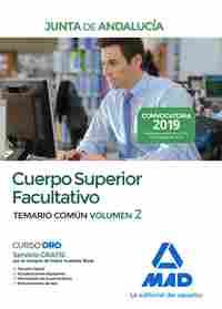 CUERPO SUPERIOR FACULTATIVO DE LA JUNTA DE ANDALUCÍA. TEMARIO COMÚN VOLUMEN 2
