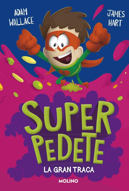 LA GRAN TRACA. SUPERPEDETE, 3