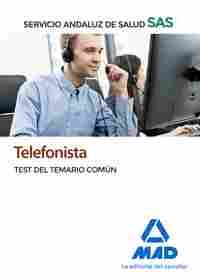 TELEFONISTA DEL SERVICIO ANDALUZ DE SALUD. TEST DEL TEMARIO COMÚN